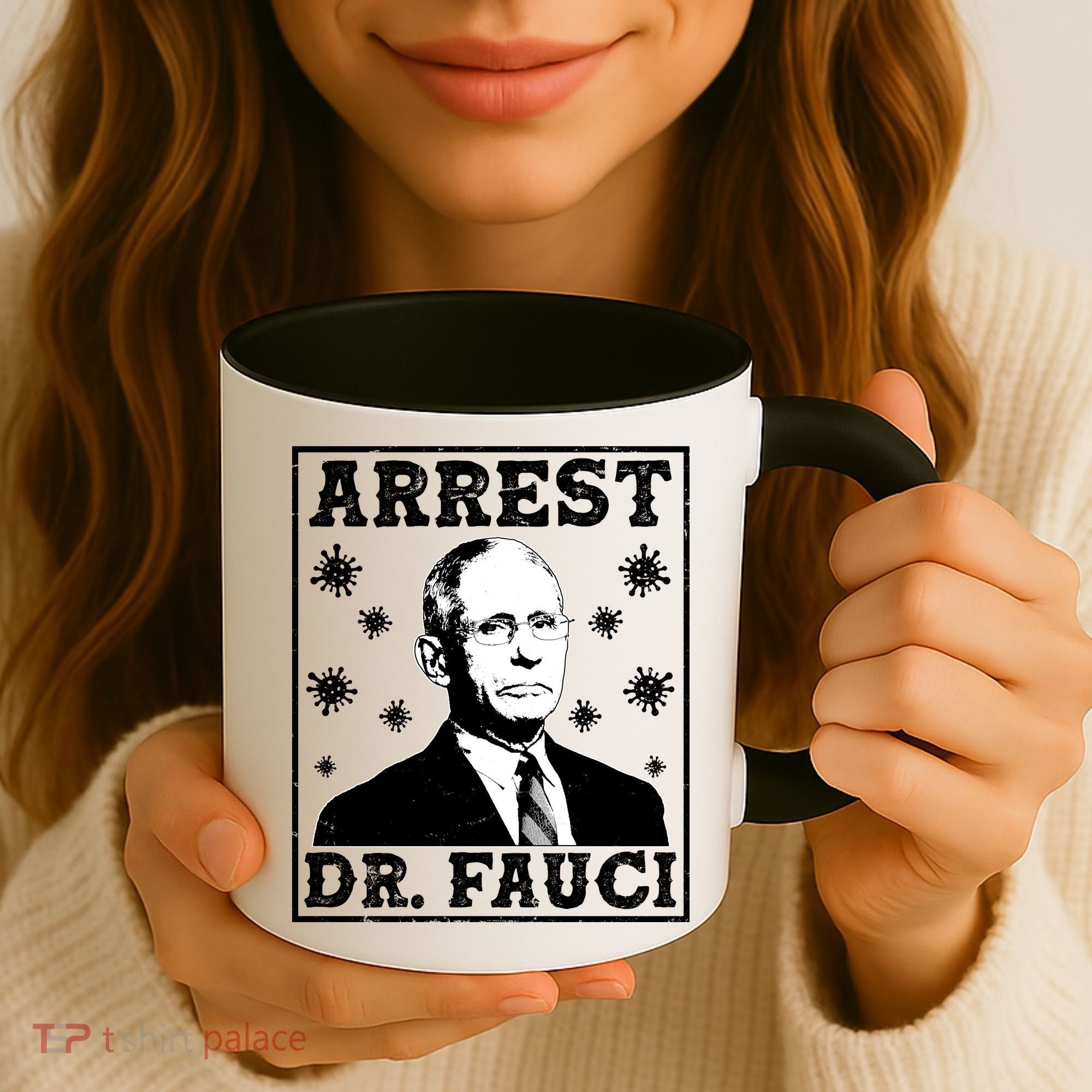 Arrest Dr. Fauci Coffee Mug