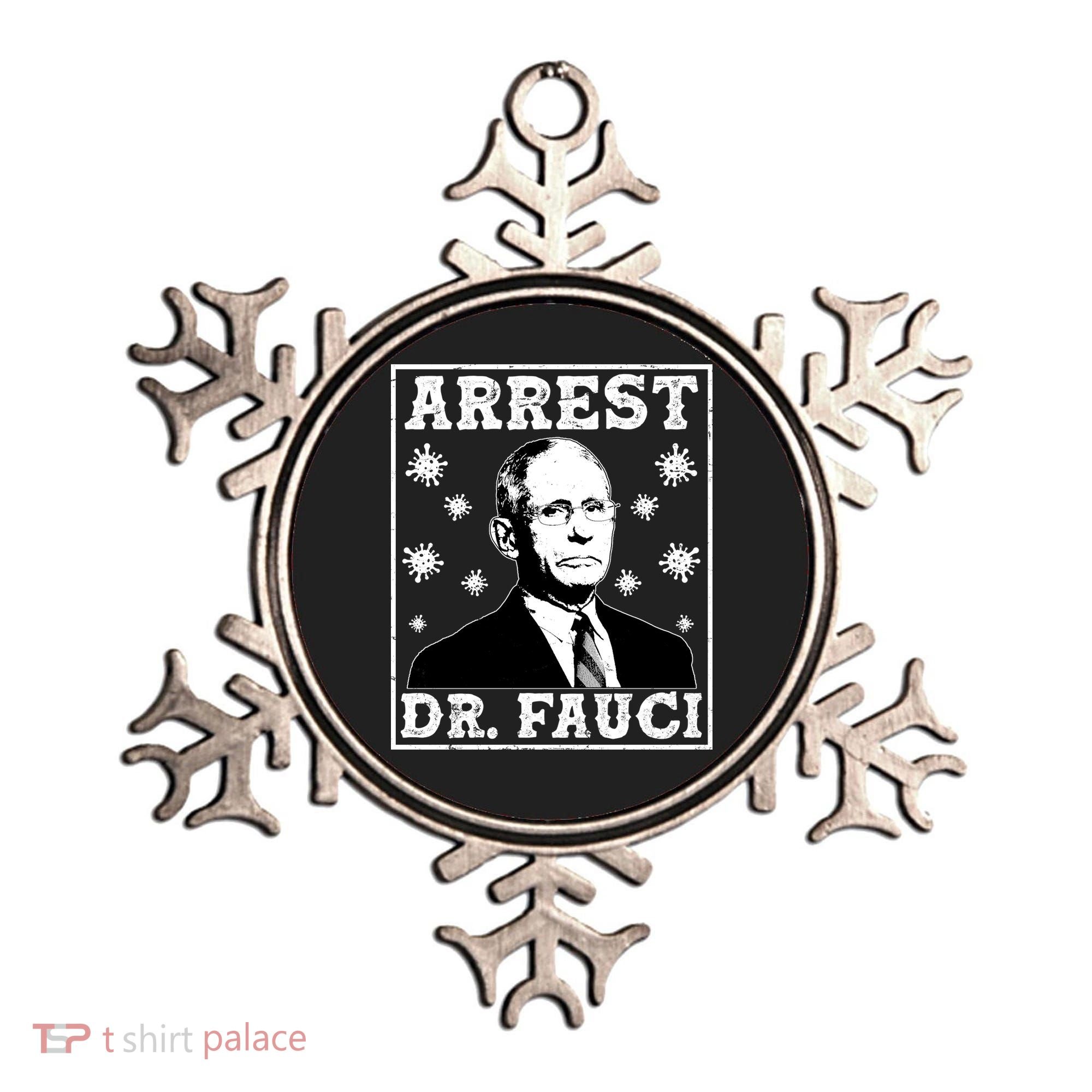 Arrest Dr. Fauci Ornament