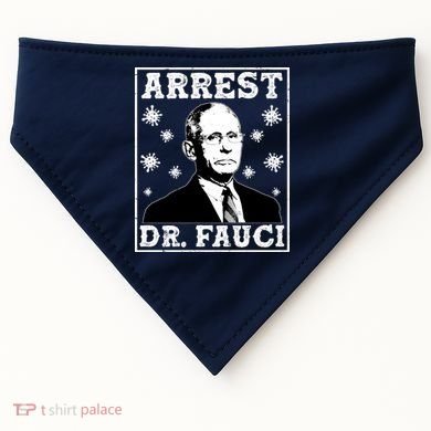Arrest Dr. Fauci USA-Made Doggie Bandana