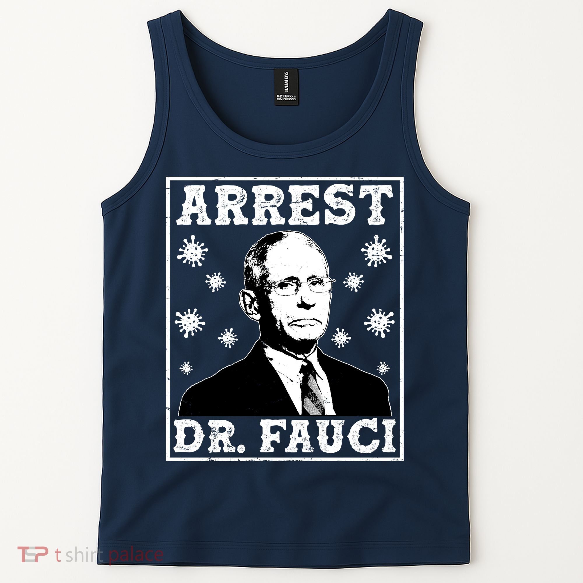 Arrest Dr. Fauci Tank Top