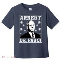 Arrest Dr. Fauci Toddler T-Shirt thumb 0