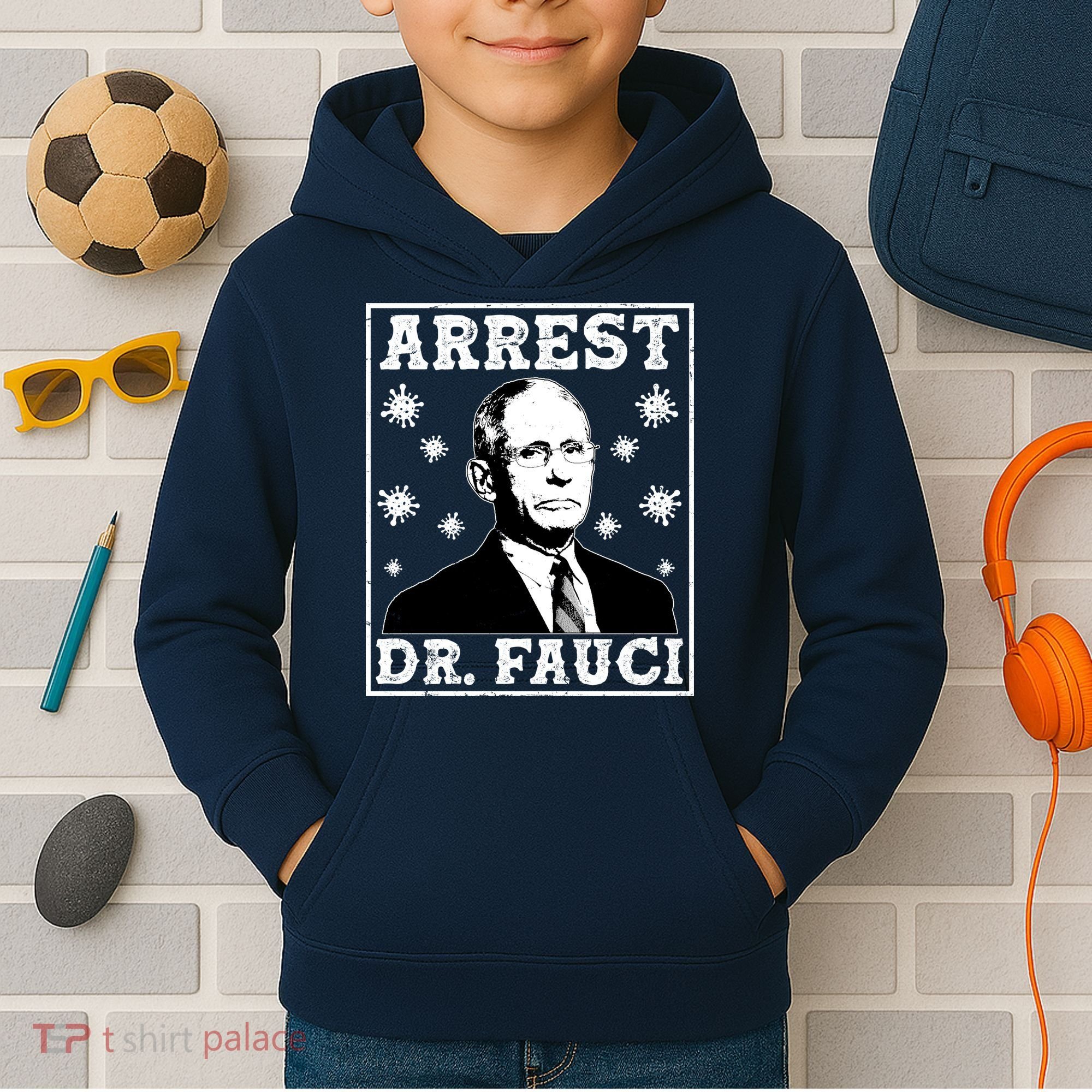 Arrest Dr. Fauci Kids Hoodie
