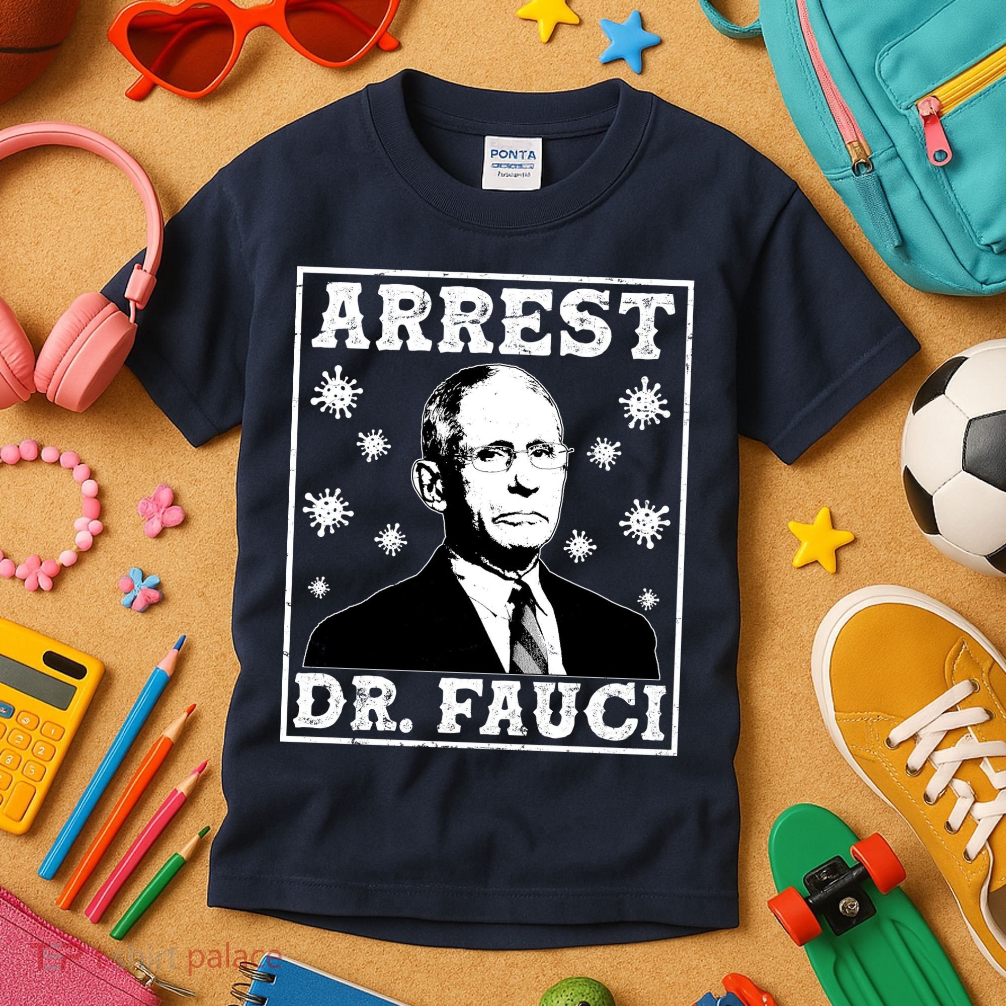 Arrest Dr. Fauci Kids T-Shirt