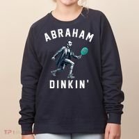 Abraham Dinkin Funny Pickleball Player Women's Sweatshirt thumb 0