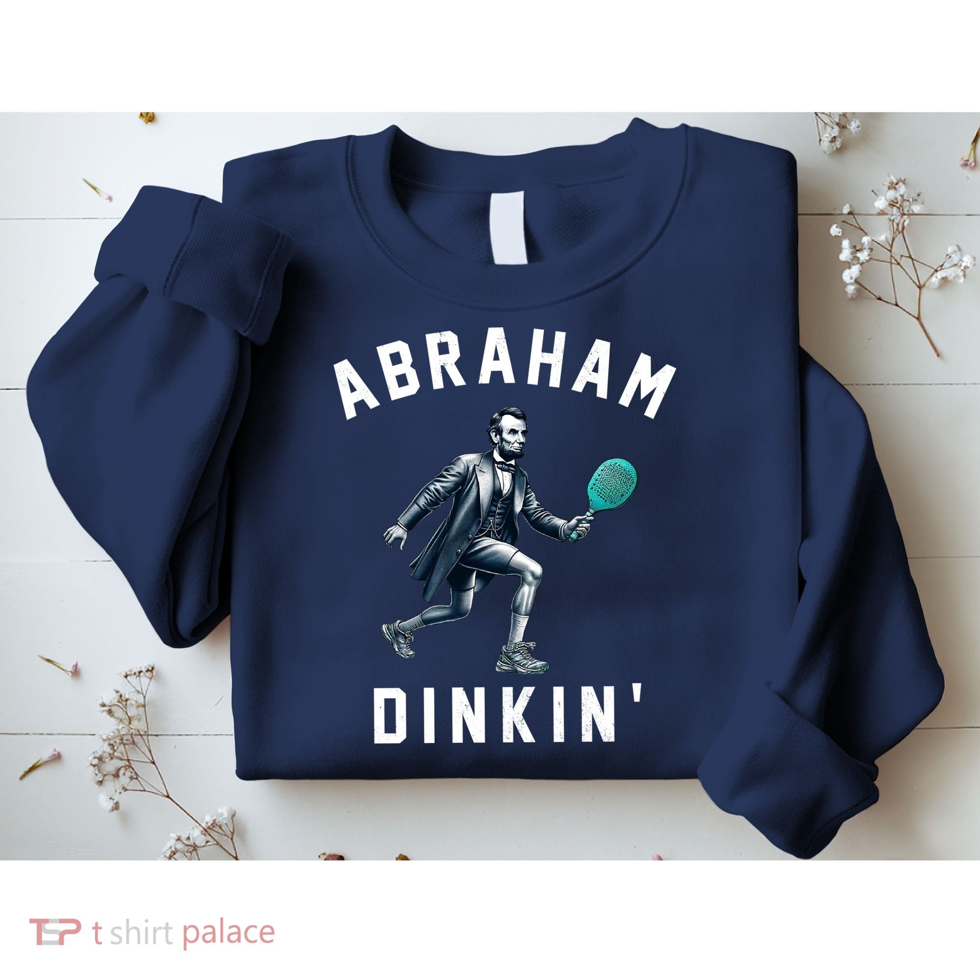 Abraham Dinkin Funny Pickleball Player Sweatshirt