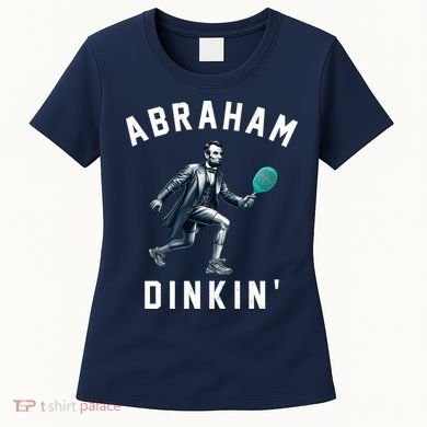 Abraham Dinkin Funny Pickleball Player Women's T-Shirt