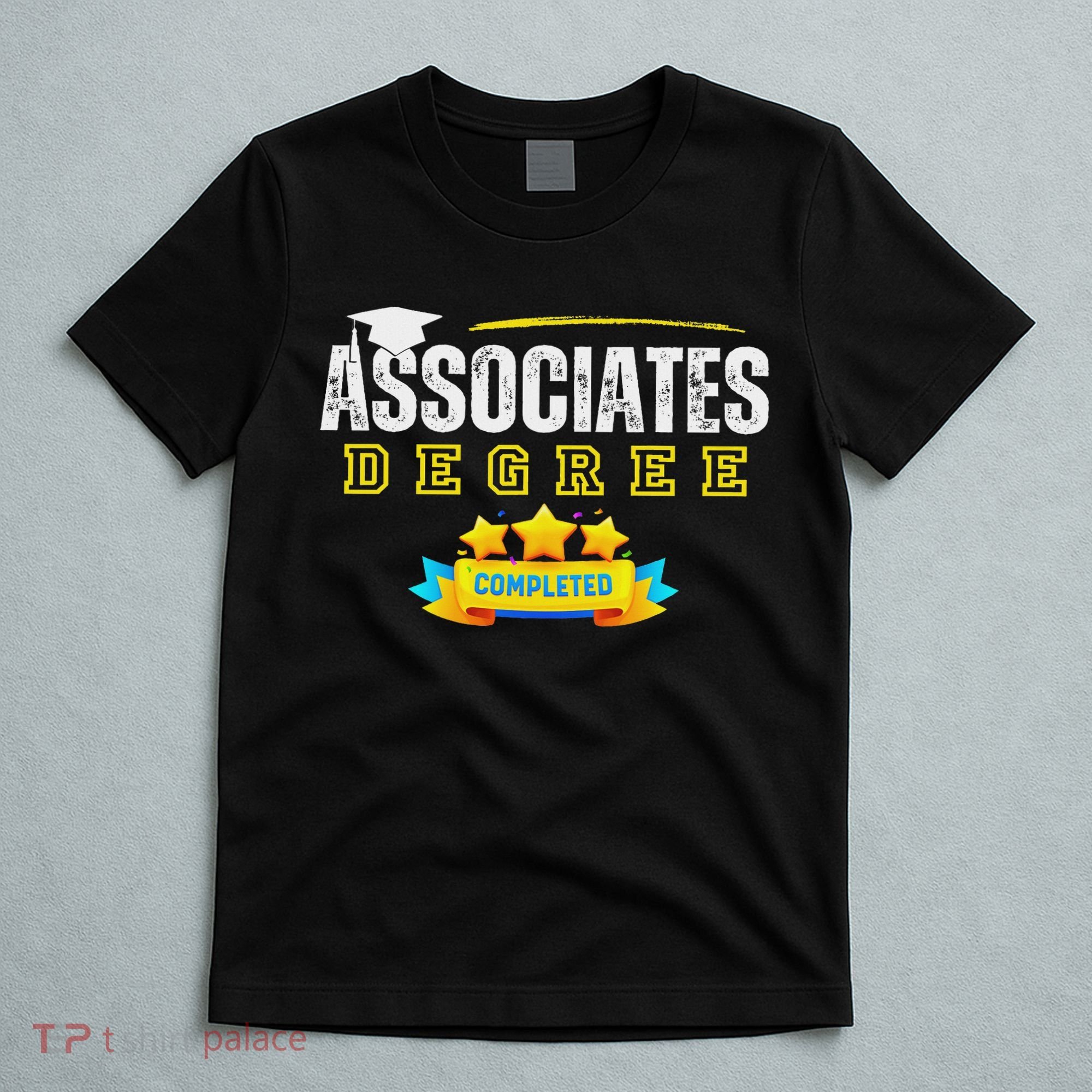 Associates Degree Graduation Senior Celebration Grad Party T-Shirt