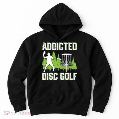 Addicted Disc Golf Tree Frisbee Golf Lovers Gift Hoodie