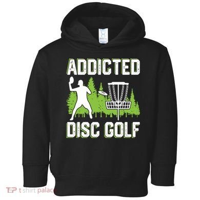 Addicted Disc Golf Tree Frisbee Golf Lovers Gift Toddler Hoodie