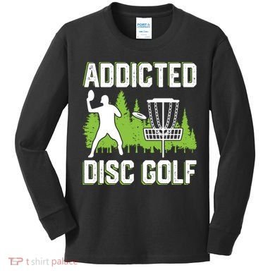 Addicted Disc Golf Tree Frisbee Golf Lovers Gift Kids Long Sleeve Shirt