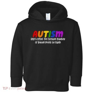 Autism Definition Helps Offset The Excessive Number Of Boring People On Earth Toddler Hoodie