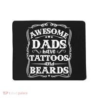 Awesome Dads Have Beards And Tattoos Funny Mousepad thumb 0