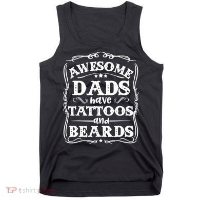 Awesome Dads Have Beards And Tattoos Funny Tank Top