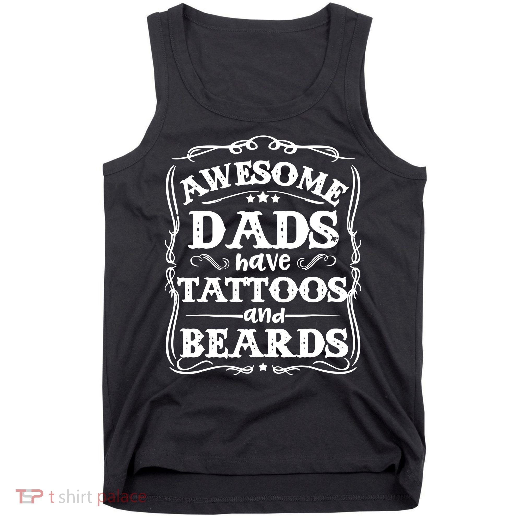 Awesome Dads Have Beards And Tattoos Funny Tank Top