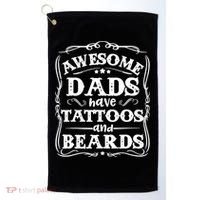 Awesome Dads Have Beards And Tattoos Funny Golf Towel thumb 0