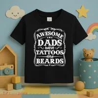Awesome Dads Have Beards And Tattoos Funny Toddler T-Shirt thumb 3