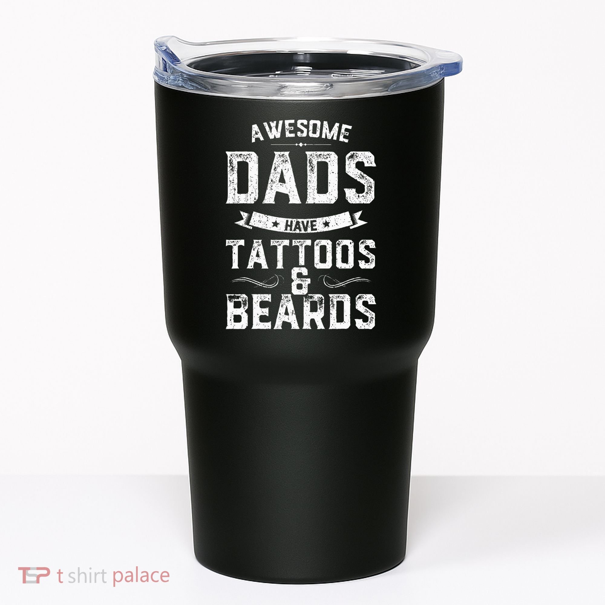 Awesome Dads Have Tattoos And Beards Gift Funny FatherS Day Tumbler