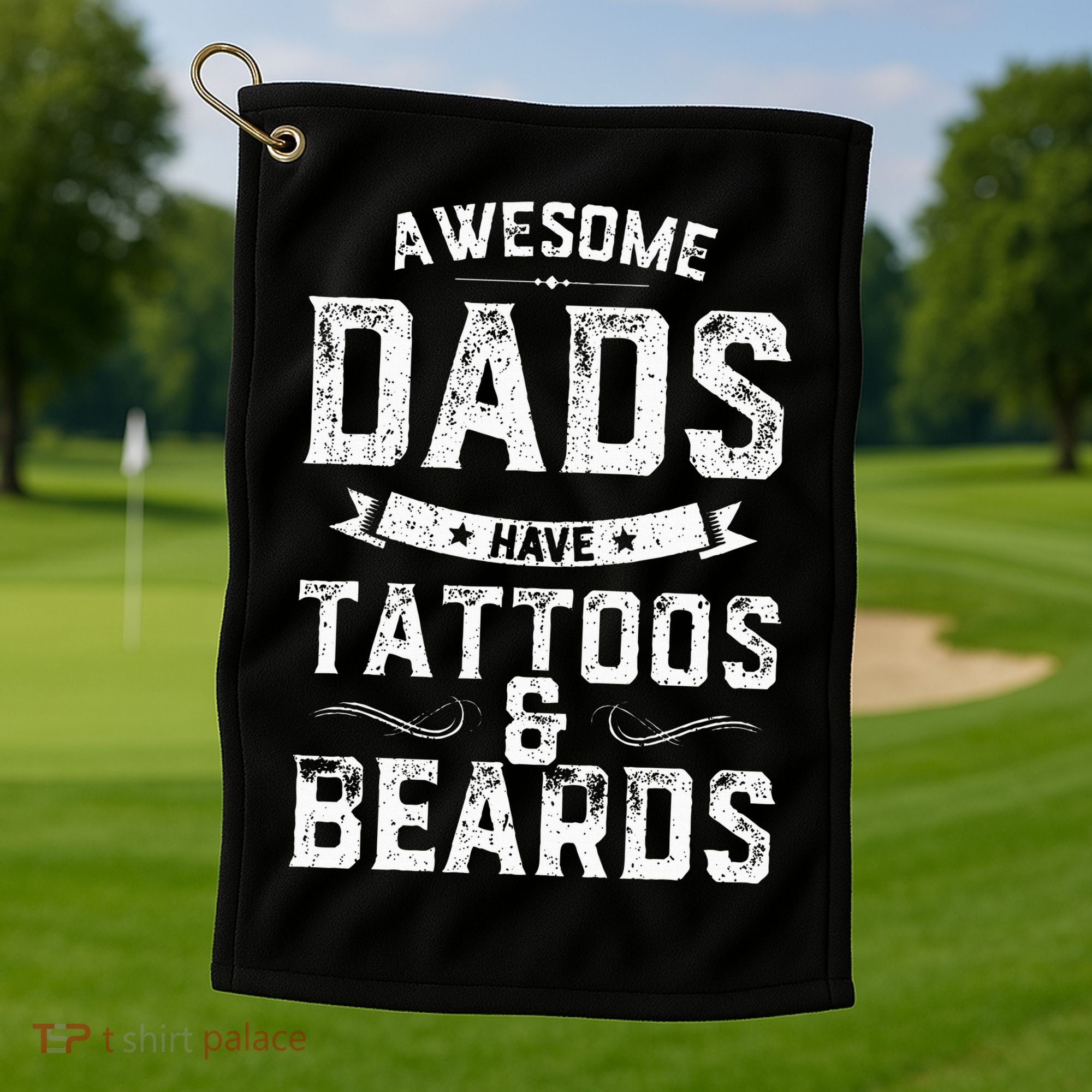 Awesome Dads Have Tattoos And Beards Gift Funny FatherS Day Golf Towel