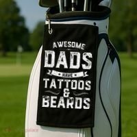 Awesome Dads Have Tattoos And Beards Gift Funny FatherS Day Golf Towel thumb 2