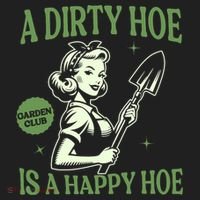 A Dirty Hoe Is A Happy Hoe Funny Gardening Plant Lover Women Hat thumb 2