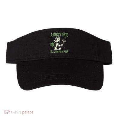 A Dirty Hoe Is A Happy Hoe Funny Gardening Plant Lover Women Visor