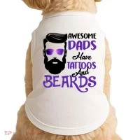 Awesome Dads Have Tattoos And Beards Doggie Tank thumb 0