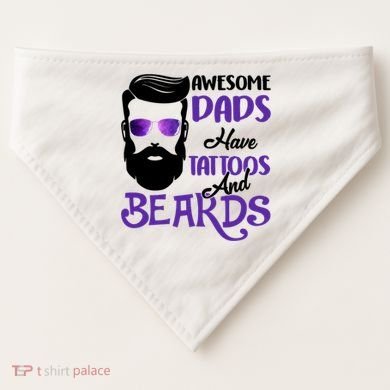 Awesome Dads Have Tattoos And Beards USA-Made Doggie Bandana
