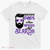Awesome Dads Have Tattoos And Beards T-Shirt thumb 0
