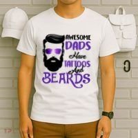 Awesome Dads Have Tattoos And Beards T-Shirt thumb 6