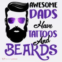 Awesome Dads Have Tattoos And Beards T-Shirt thumb 7