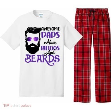 Awesome Dads Have Tattoos And Beards Pajama Set