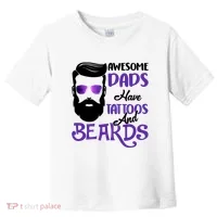 Awesome Dads Have Tattoos And Beards Toddler T-Shirt thumb 0