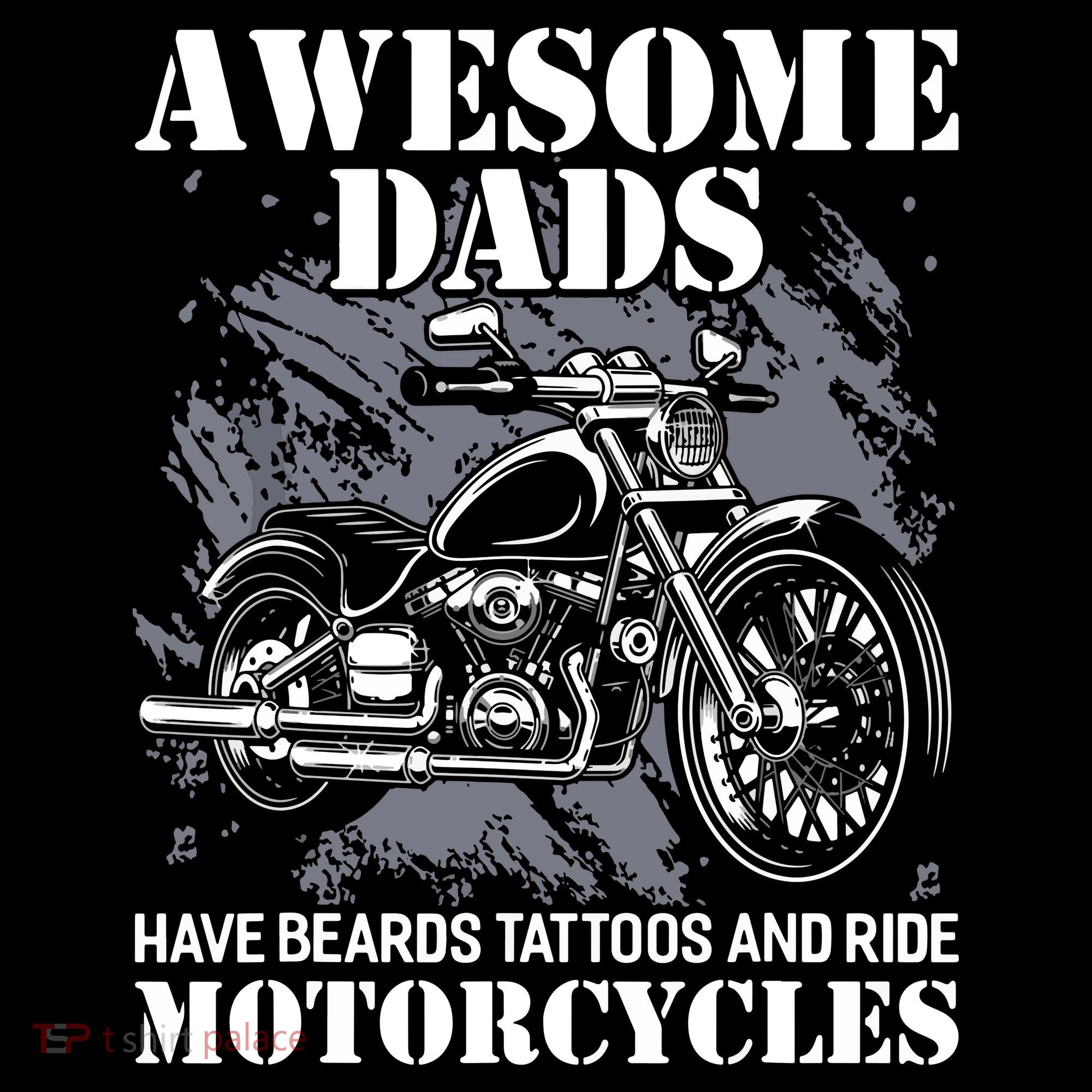 Awesome Dads Have Tattoo Beards Ride Motorcycles Fathers Day Long Sleeve Shirt