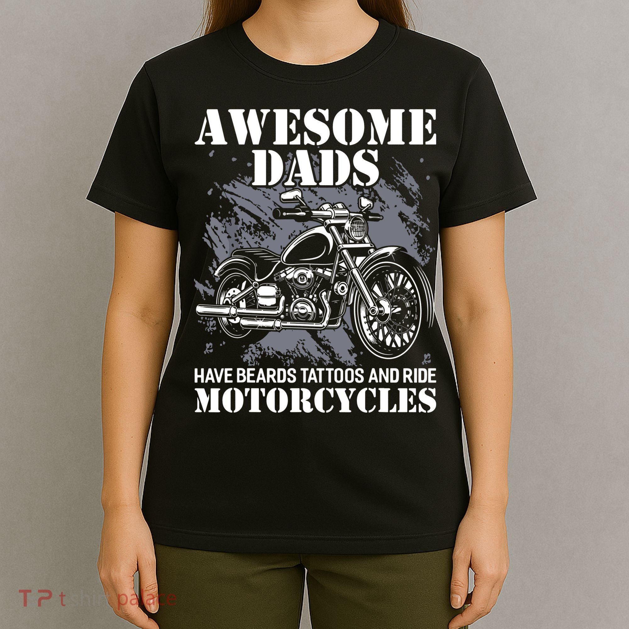 Awesome Dads Have Tattoo Beards Ride Motorcycles Fathers Day T-Shirt