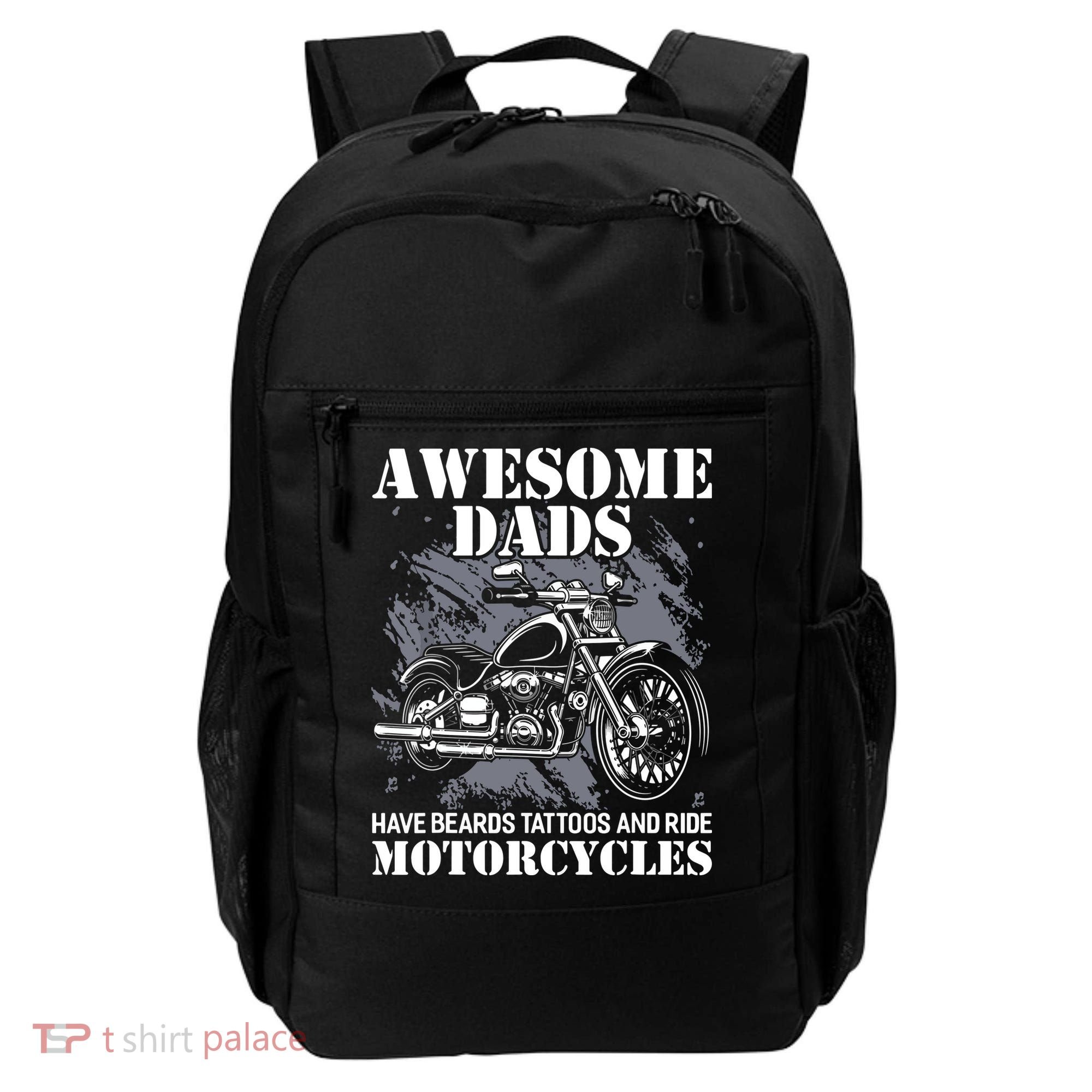 Awesome Dads Have Tattoo Beards Ride Motorcycles Fathers Day Backpack