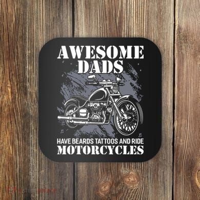 Awesome Dads Have Tattoo Beards Ride Motorcycles Fathers Day Coaster