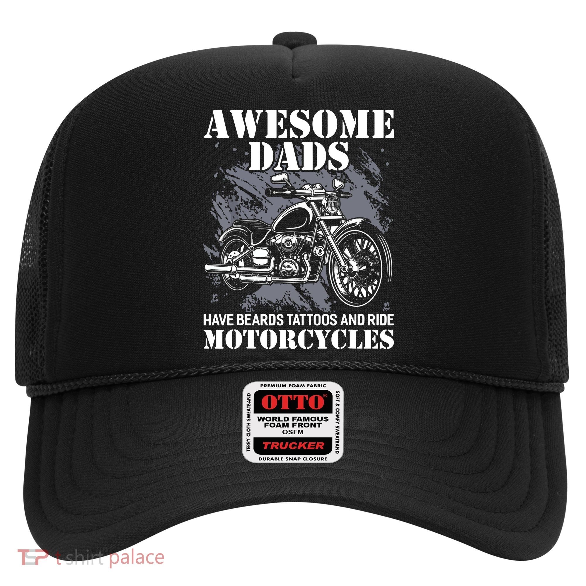 Awesome Dads Have Tattoo Beards Ride Motorcycles Fathers Day Hat