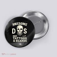 Awesome Dads Have Tattoos & Beards Button thumb 0