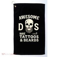 Awesome Dads Have Tattoos & Beards Golf Towel thumb 0