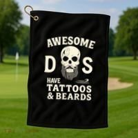 Awesome Dads Have Tattoos & Beards Golf Towel thumb 1