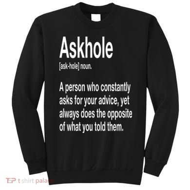 Askhole Definition Hilarious Gag Dictionary Adult Sweatshirt