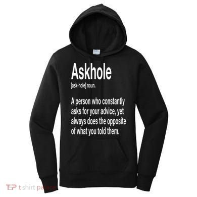 Askhole Definition Hilarious Gag Dictionary Adult Women's Hoodie