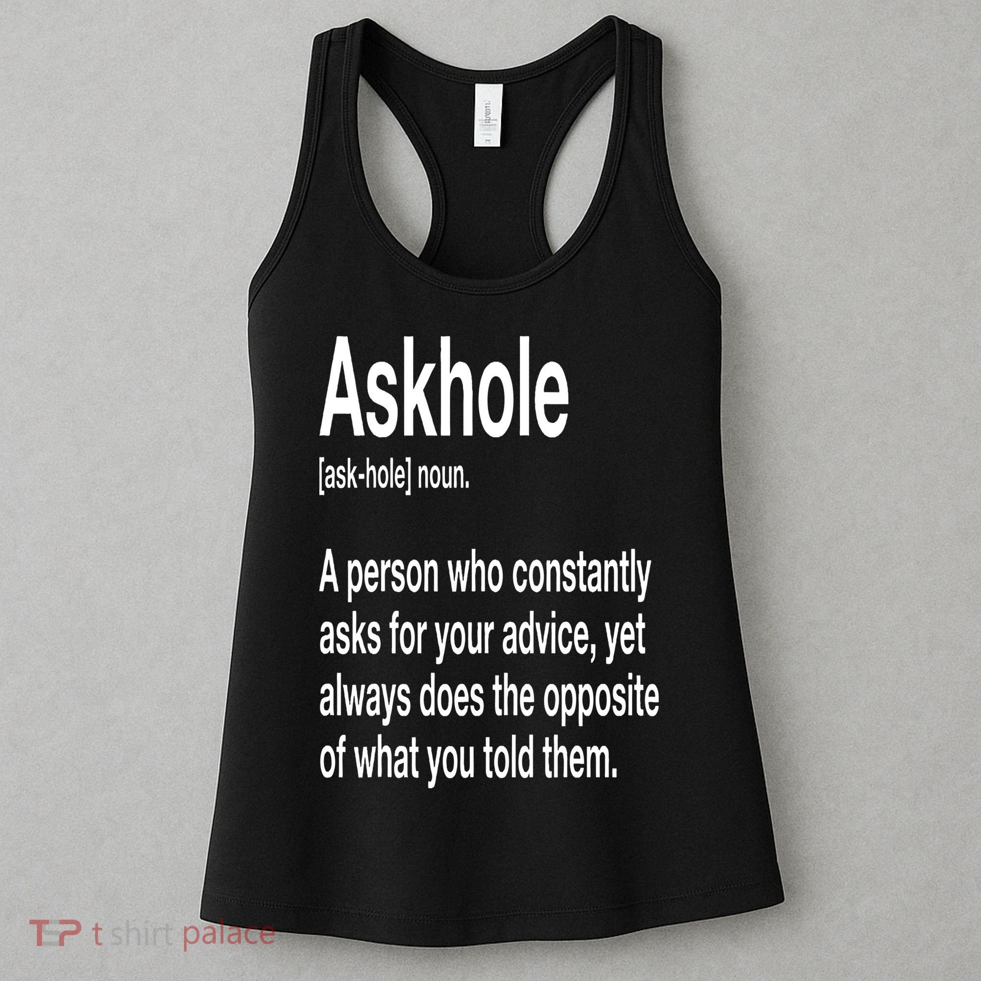 Askhole Definition Hilarious Gag Dictionary Adult Women's Tank Top