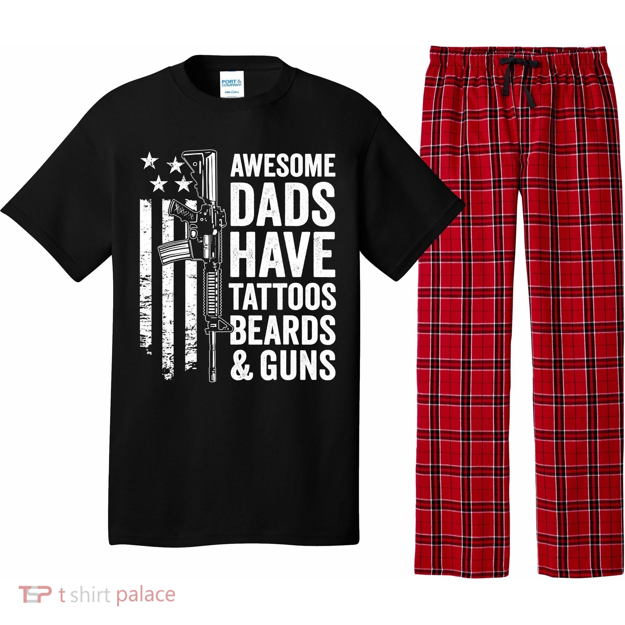 Awesome Dads Have Tattoos Beards Guns Fathers Day Gun Pajama Set