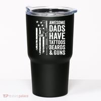 Awesome Dads Have Tattoos Beards Guns Fathers Day Gun Tumbler thumb 0