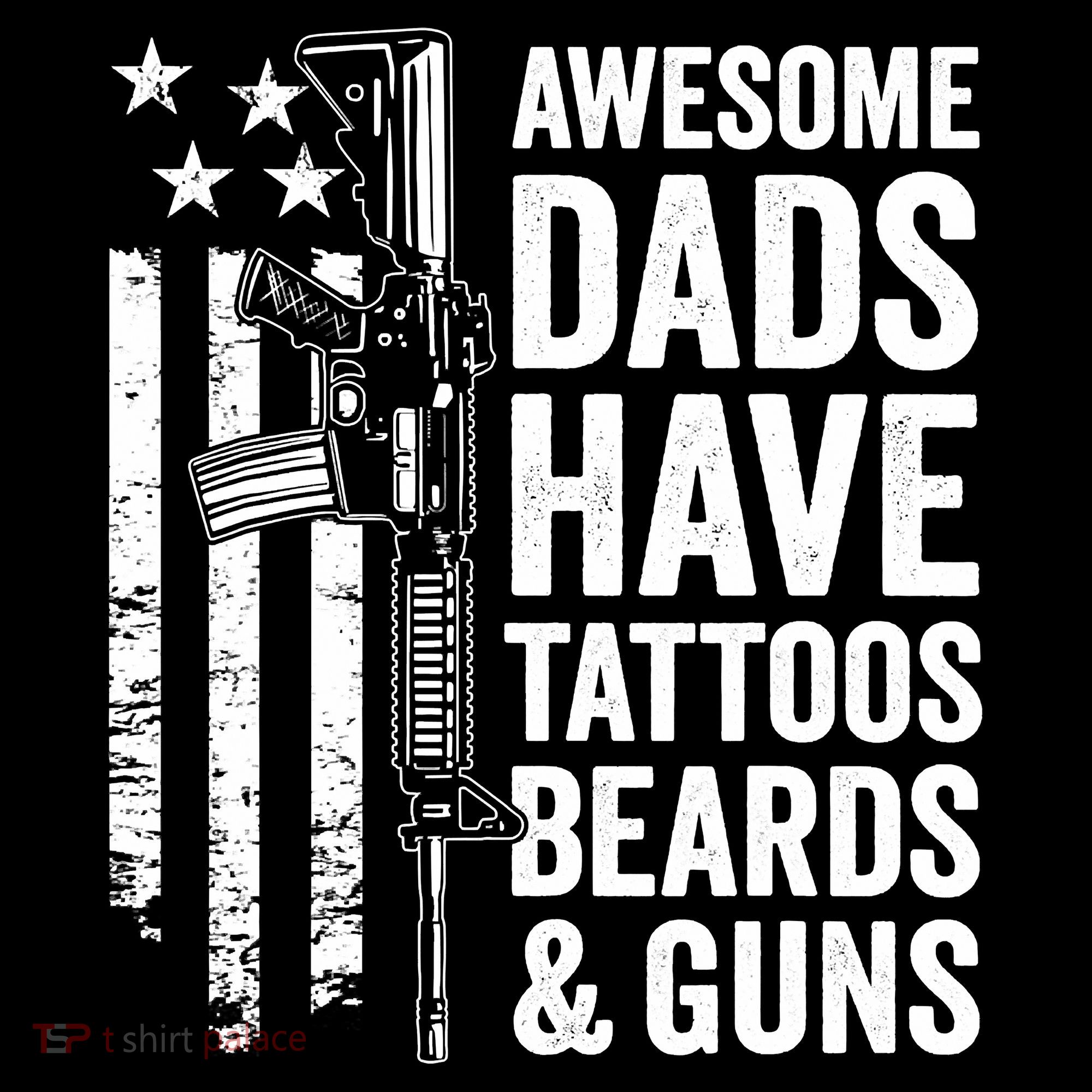 Awesome Dads Have Tattoos Beards Guns Fathers Day Gun Mousepad