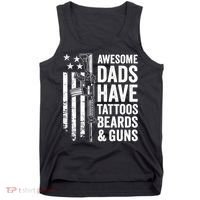 Awesome Dads Have Tattoos Beards Guns Fathers Day Gun Tank Top thumb 0