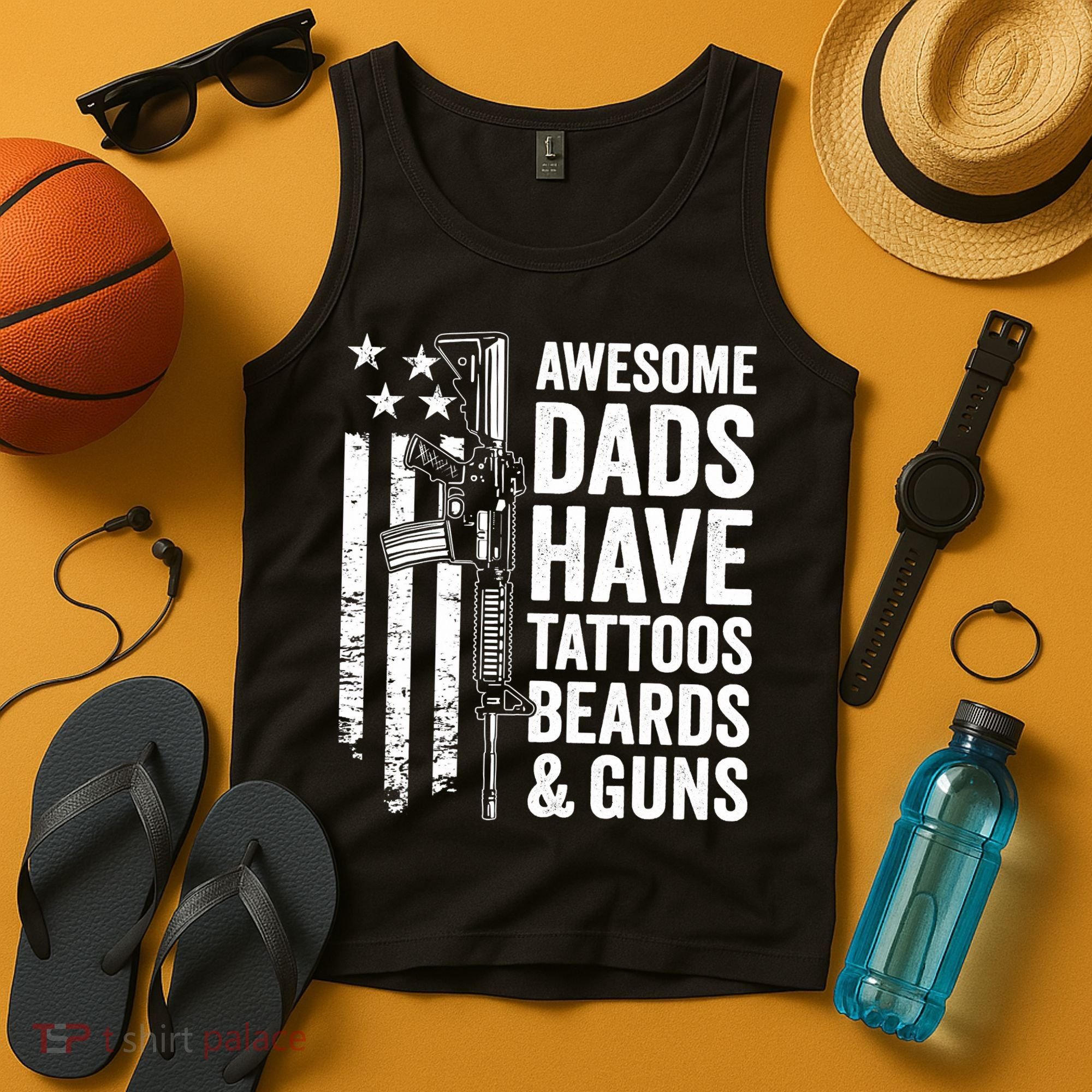 Awesome Dads Have Tattoos Beards Guns Fathers Day Gun Tank Top