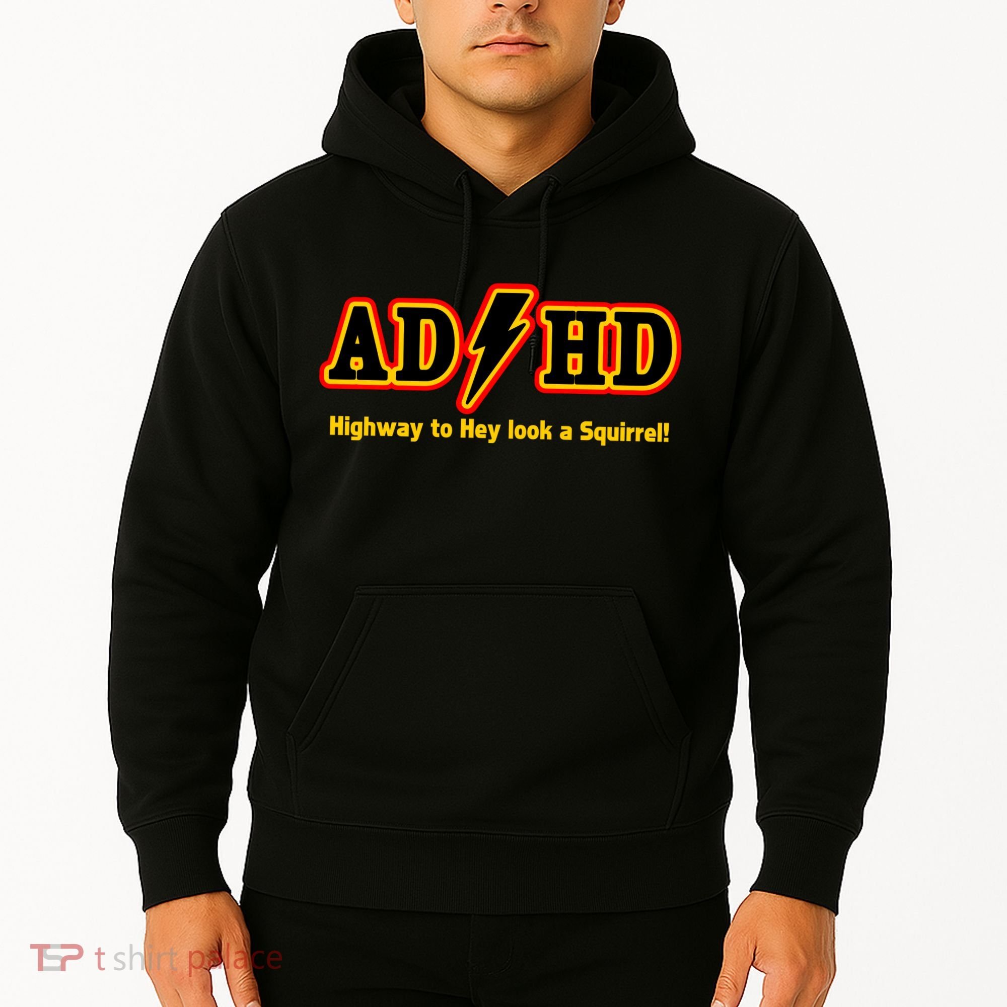 ADHD Highway To Squirrel Hoodie
