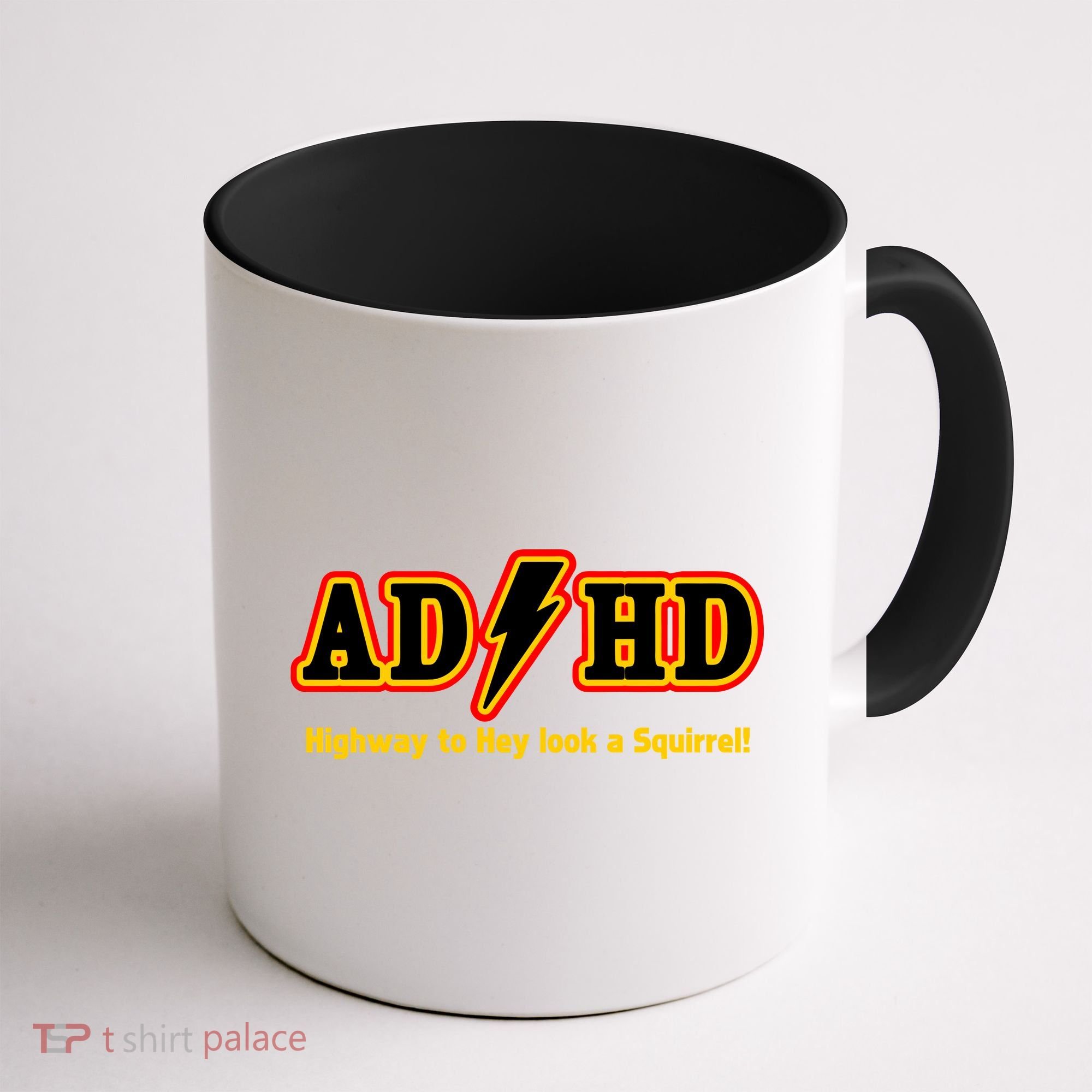 ADHD Highway To Squirrel Coffee Mug